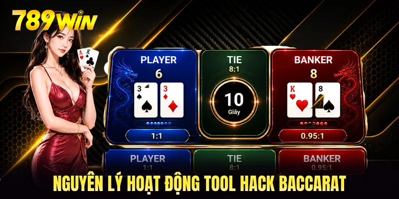 Nguyên lý hoạt động tool hack baccarat
